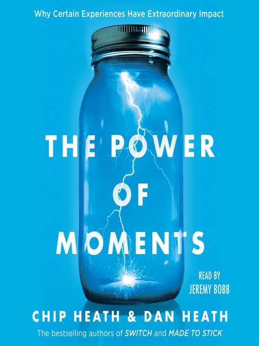 Title details for The Power of Moments by Chip Heath - Wait list